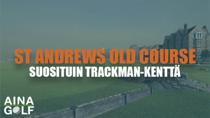 St Andrews Old Course suosituin Trackman-kenttä