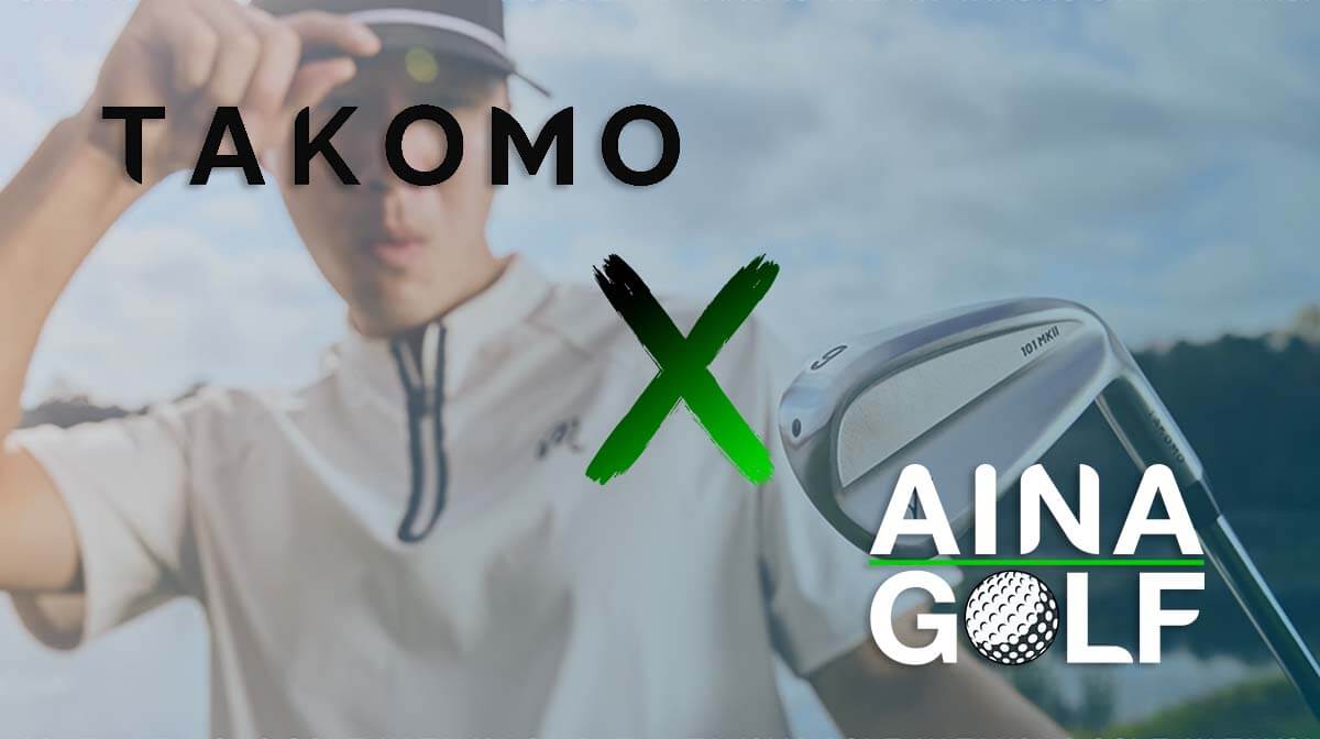 Takomo x AINAGolf